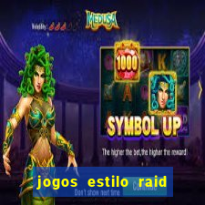 jogos estilo raid shadow legends